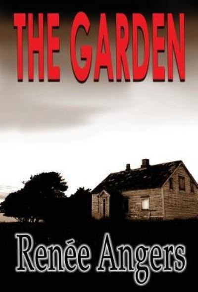 Cover for Angers Renee · The Garden (Innbunden bok) (2018)