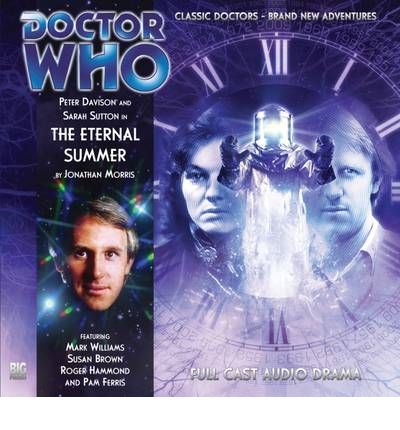 Cover for Jonathan Morris · The Eternal Summer - Doctor Who (Audiobook (CD)) (2009)