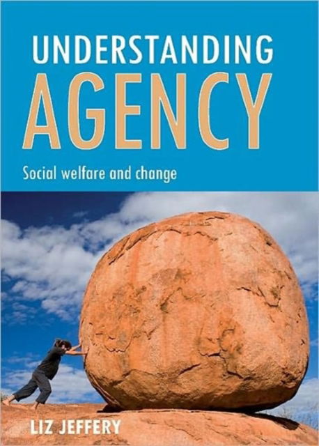 Cover for Liz Jeffery · Understanding agency: Social welfare and change (Hardcover Book) (2011)