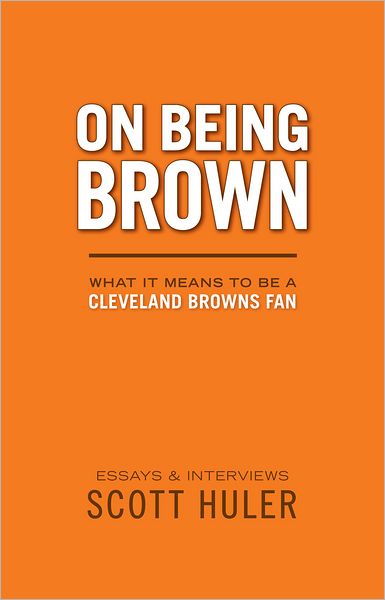 On Being Brown - Scott Huler - Books - Gray & Company Publishers - 9781886228313 - August 15, 1999