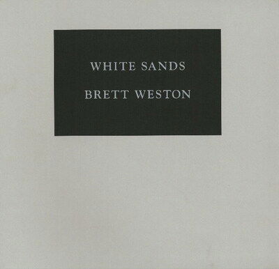 Cover for Brett Weston · White Sands (Paperback Book) (2005)