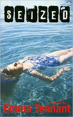 Cover for Emma Tennant · Seized (Paperback Bog) (2008)