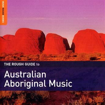 Rough Guide Australian Aborigi - Compilation - Music - ROUGH GUIDES - 9781906063313 - June 3, 2008