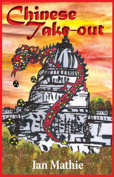 Chinese Take-out - Ian Mathie - Books - Mosaïque Press - 9781906852313 - December 1, 2014