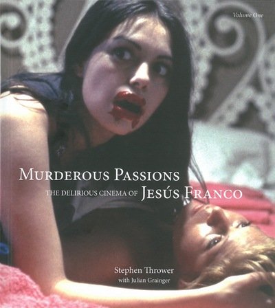 Cover for Stephen Thrower · Murderous Passions (Hardcover Book) (2020)