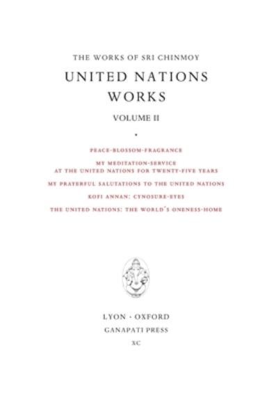 Cover for Sri Chinmoy · Sri Chinmoy: United Nations works II - Works of Sri Chinmoy (Hardcover bog) (2020)