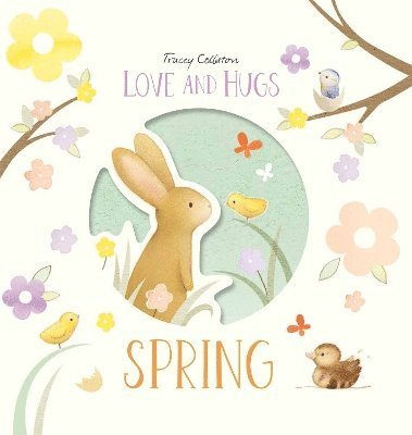 Cover for Tracey Colliston · Love and Hugs: Spring (Gebundenes Buch) [UK edition] (2024)