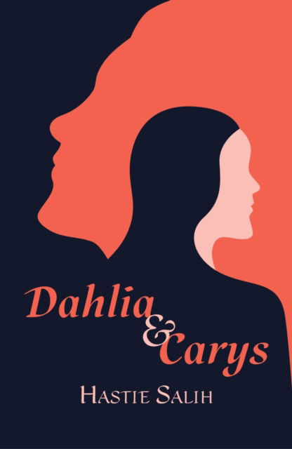 Cover for Hastie Salih · Dahlia and Carys (Paperback Book) (2023)