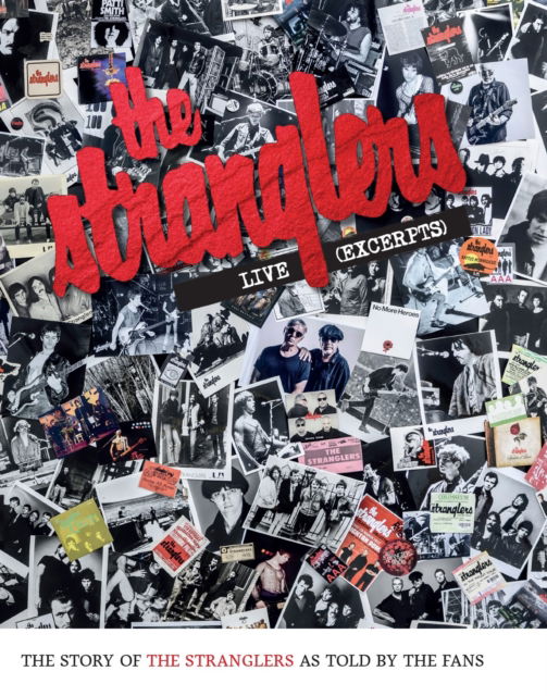 Cover for Richard Houghton · The Stranglers - Live (Excerpts): The Story Of The Stranglers As Told By The Fans (Hardcover Book) (2024)