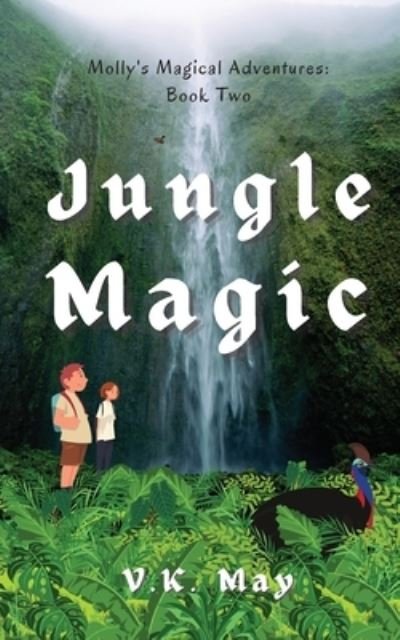 Cover for V K May · Jungle Magic (Paperback Book) (2021)