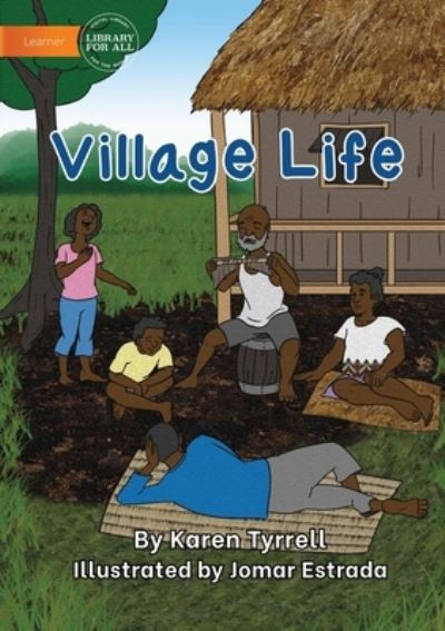 Cover for Karen Tyrrell · Village Life (Paperback Book) (2021)