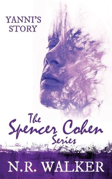 Cover for N R Walker · Yanni's Story - Spencer Cohen (Paperback Book) (2018)