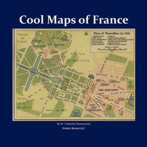 Cover for W Frederick Zimmerman · Cool Maps of France: Paris and Beyond (Paperback Book) (2008)