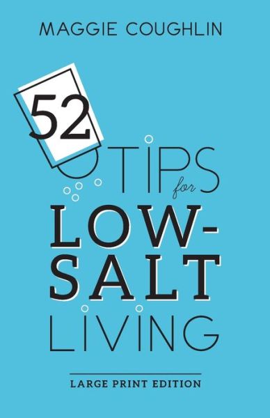 Cover for Maggie Coughlin · 52 Tips for Low-Salt Living (Paperback Book) (2019)