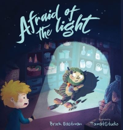 Afraid of the Light - Brock Eastman - Books - Crimson Pulse Media - 9781946692313 - January 13, 2021