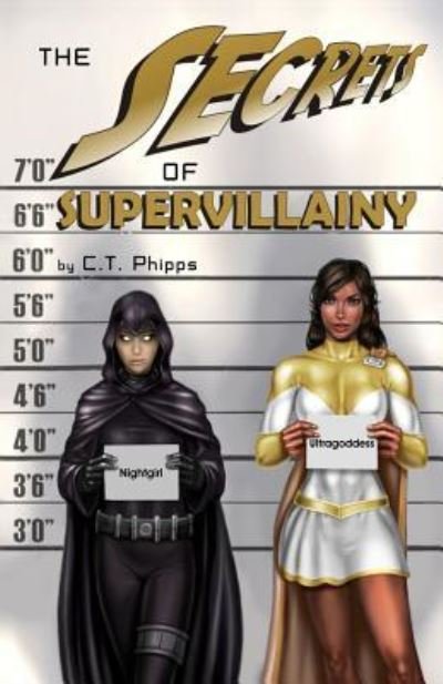 Cover for C T Phipps · The Secrets of Supervillainy (Pocketbok) (2019)