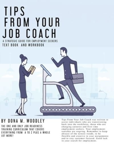 Cover for Dona Woodley · Tips From Your Job Coach (Paperback Bog) (2020)