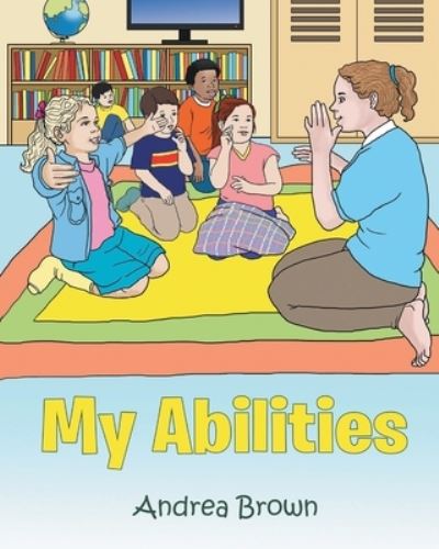 Cover for Andrea Brown · My Abilities (Paperback Book) (2021)