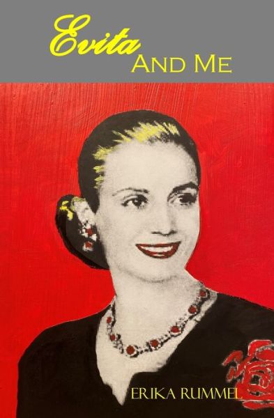 Cover for Erika Rummel · Evita and Me (Paperback Book) (2022)