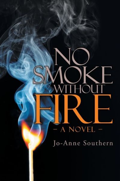 Cover for Jo-Anne Southern · No Smoke Without Fire (Pocketbok) (2021)