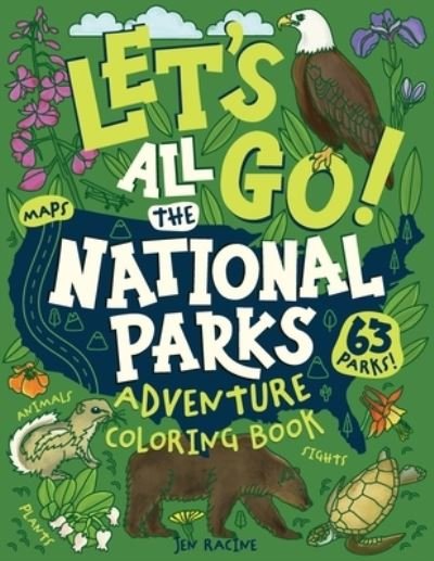 Cover for Jen Racine · Let's Go! All the National Parks Adventure Coloring Book (Buch) (2023)