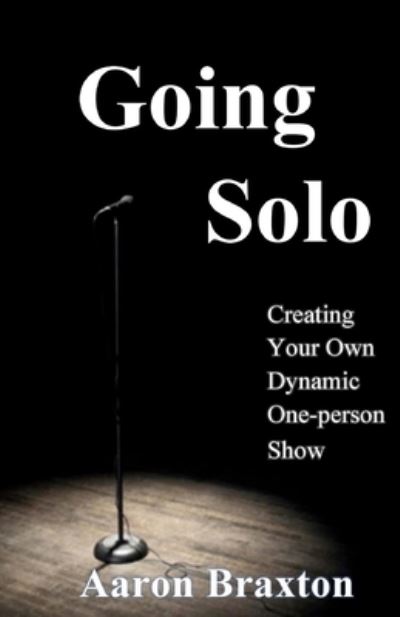 Cover for Aaron Braxton · Going Solo (Paperback Book) (2017)