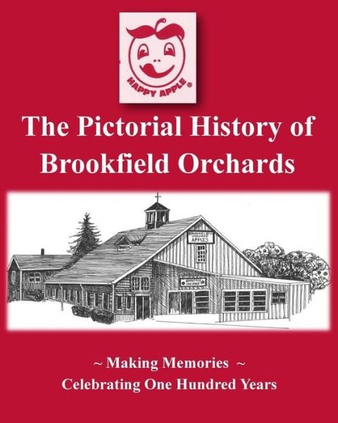 Cover for Todd Civin · The Pictorial History of Brookfield Orchards (Taschenbuch) (2017)