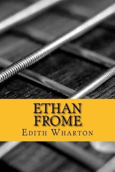Cover for Edith Wharton · Ethan Frome (Buch) (2017)