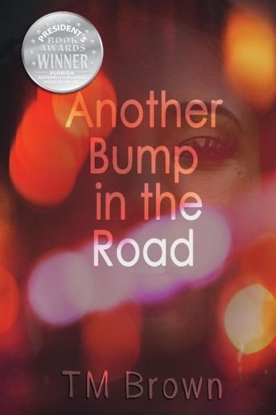 Cover for Tm Brown · Another Bump in the Road (Paperback Book) (2018)
