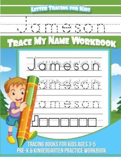 Cover for Jameson Books · Jameson Letter Tracing for Kids Trace my Name Workbook (Paperback Book) (2018)