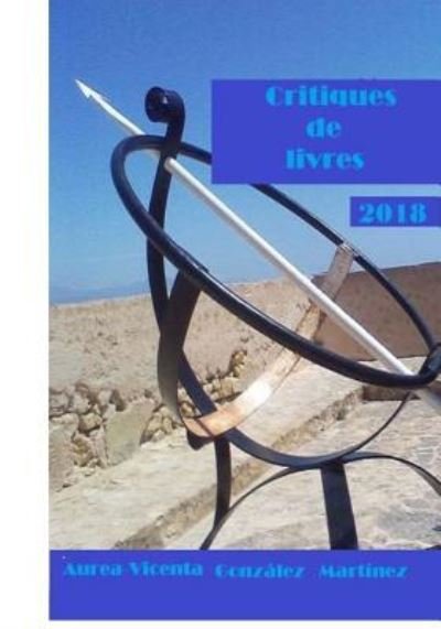 Cover for Aurea-Vicenta Gonzalez Martinez · Critiques de Livres 2018 (Paperback Bog) (2018)