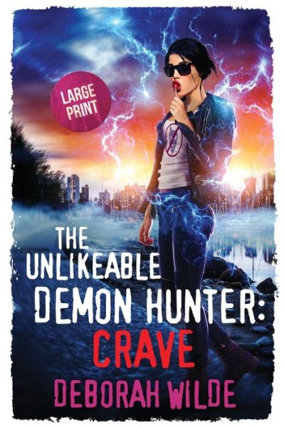 Cover for Deborah Wilde · The Unlikeable Demon Hunter (Paperback Book) (2020)