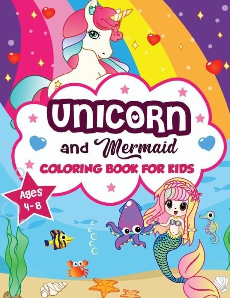 Cover for Amazing Activity Press · Unicorn and Mermaid Coloring Book for Kids ages 4-8 A Fun and Beautiful Collection of 80 Mermaid and Unicorn Illustrations (Paperback Book) (2019)