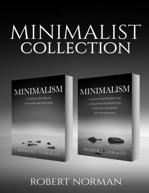 Minimalism - Robert Norman - Książki - Language Learning Books - 9781989655313 - 30 sierpnia 2019