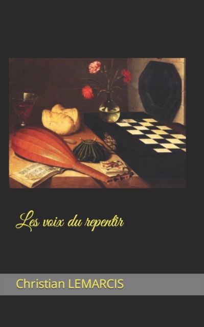 Cover for Christian Aniel Lemarcis · Les voix du repentir (Paperback Book) (2021)