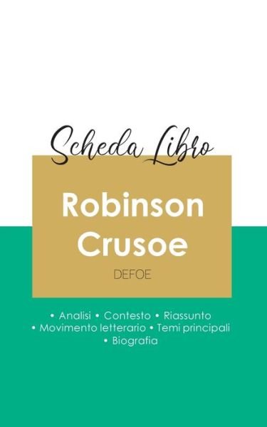 Cover for Daniel Defoe · Scheda libro Robinson Crusoe di Daniel Defoe (analisi letteraria di riferimento e riassunto completo) (Pocketbok) (2020)
