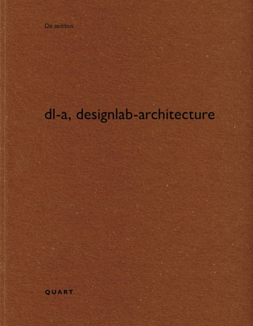 Cover for Dl-a, Designlab-architecture - De Aedibus (Paperback Book) (2025)