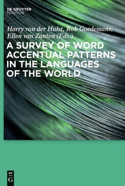 Cover for Rob Goedemans · A Survey of Word Accentual Patterns in the Languages of the World (Empirical Approaches to Language Typology) (Hardcover Book) (2010)