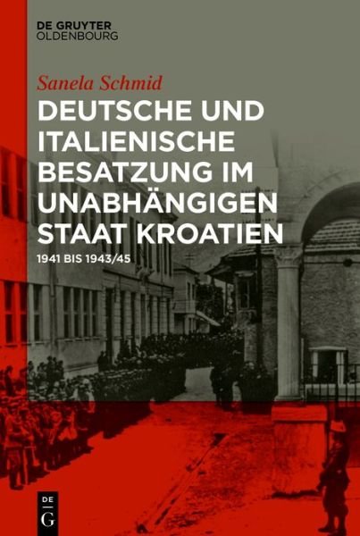 Cover for Schmid · Deutsche und italienische Besatz (Buch) (2019)