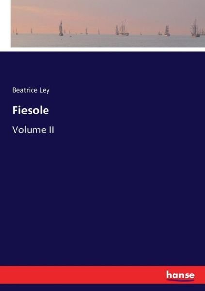 Cover for Ley · Fiesole (Book) (2017)