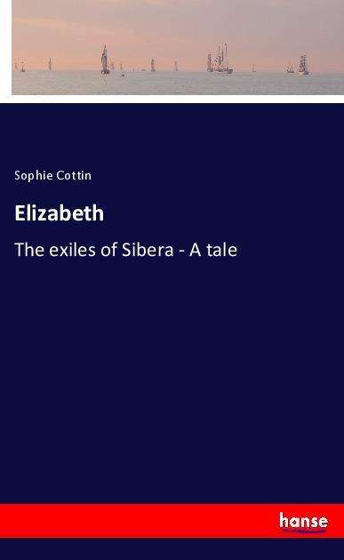 Cover for Cottin · Elizabeth (Book)