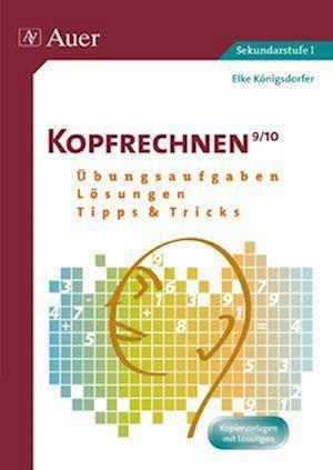 Cover for Elke KÃ¶nigsdorfer · Kopfrechnen Klasse 9/10 (Pamphlet) (2011)