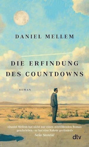 Die Erfindung des Countdowns - Daniel Mellem - Kirjat - dtv Verlagsgesellschaft - 9783423148313 - keskiviikko 13. huhtikuuta 2022