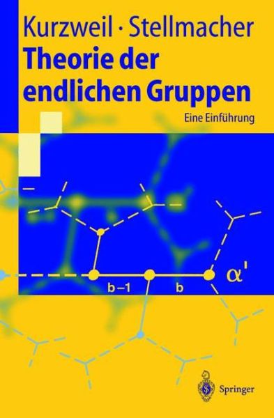 Theorie Der Endlichen Gruppen: Eine Einfuhrung - Hans Kurzweil - Books - Springer Verlag - 9783540603313 - February 23, 1998