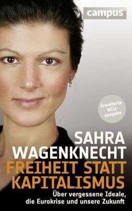 Cover for Wagenknecht · Freiheit statt Kapitalismus (Bok)