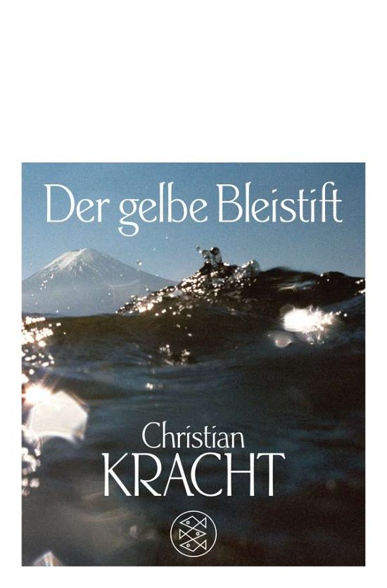 Cover for Christian Kracht · Fischer TB.18531 Kracht.Gelbe Bleistift (Bog)