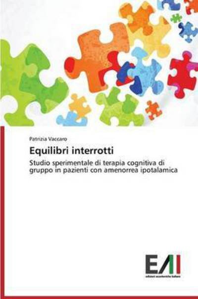 Cover for Vaccaro Patrizia · Equilibri Interrotti (Pocketbok) (2015)