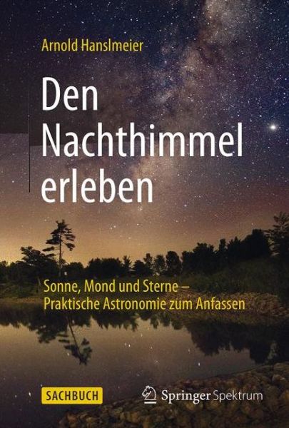Cover for Arnold Hanslmeier · Den Nachthimmel erleben (Book) (2015)