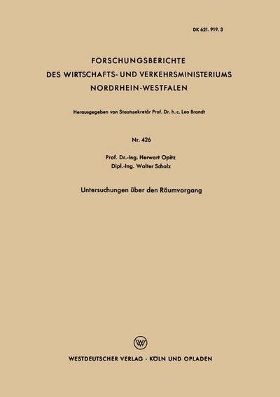 Cover for Herwart Opitz · Untersuchungen UEber Den Raumvorgang - Forschungsberichte Des Wirtschafts- Und Verkehrsministeriums (Taschenbuch) [1957 edition] (1957)