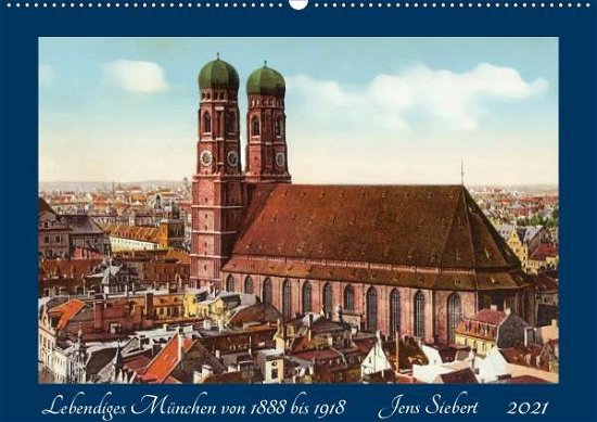 Cover for Siebert · Lebendiges München von 1888 bis (Book)